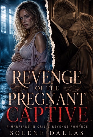 Revenge of the Pregnant Captive (Before the Due Date #6)