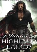 Ruining the Highland Lairds (A Steamy Scottish Medieval Historical Romance Collection)