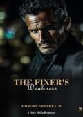 The Fixer's Weakness (The Family's Fixer #2)