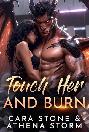 Touch Her and Burn