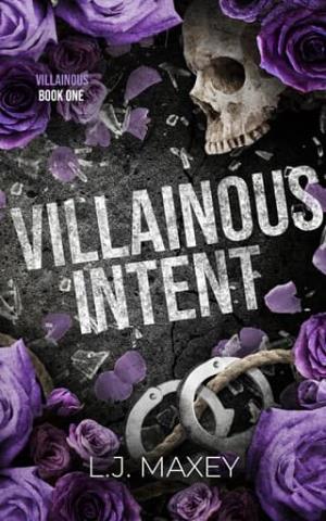 Villainous Intent (Villainous #1)