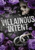 Villainous Intent (Villainous #1)