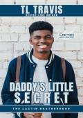 Daddy’s Little Secret (The Lactin Brotherhood)