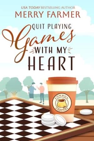 Quit Playing Games with My Heart (Common Grounds #2)