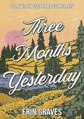 Three Months Yesterday (Forever in Stonebridge Hollow #1)
