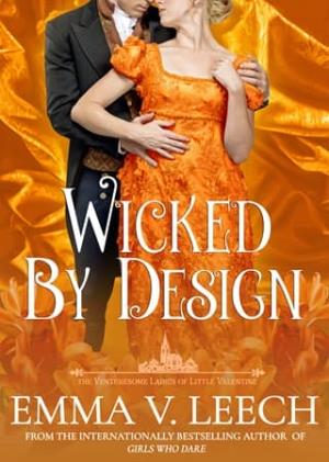 Wicked By Design (The Venturesome Ladies of Little Valentine #9)