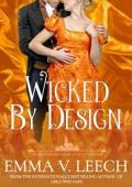 Wicked By Design (The Venturesome Ladies of Little Valentine #9)