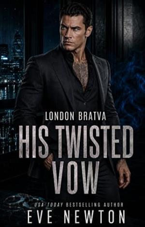His Twisted Vow (London Bratva #5)