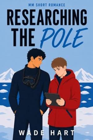 Researching the Pole (Polar Love Stories #1)