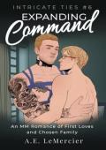 Expanding Command (Intricate Ties #6)