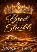 Bred By the Sheikh