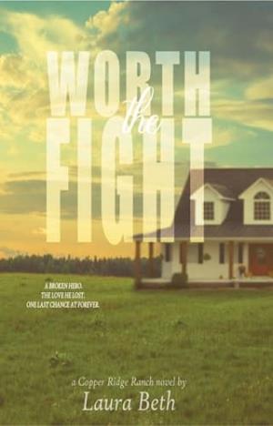 Worth the Fight (Copper Ridge #3)