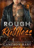 Rough & Ruthless (Rebel Kings MC #1)