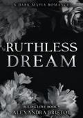 Ruthless Dream (Ruling Love #5)