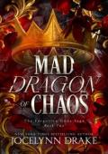 Mad Dragon of Chaos (Forgotten Gods #2)