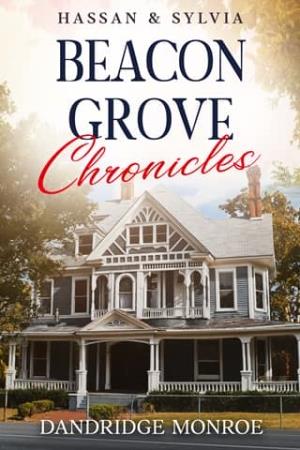 Beacon Grove Chronicles #1: Hassan & Sylvia