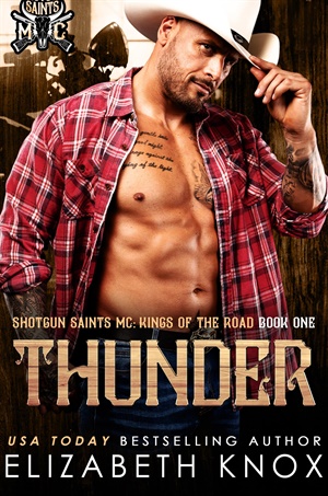 Thunder (Shotgun Saints MC: Kings of the Road #1)