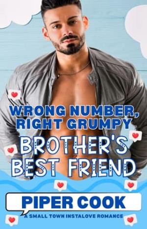 Wrong Number, Right Grumpy Brother’s Best Friend (Wrong Number, Right Grump #15)