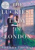 The Luckiest Lady in London (The London Trilogy #1)