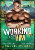Working for Him (Hard Hat Hotties Collaboration #9)