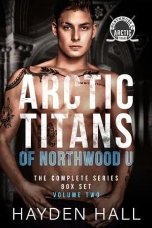 Arctic Titans of Northwood U, Volume 2