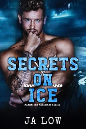 Secrets on Ice (Manhattan Mavericks #5)