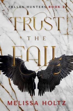 Trust the Fall (Fallen Hunters #2)