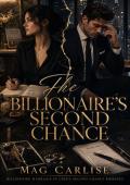 The Billionaire's Second Chance (Cheating Billionaire Second Chance #14)
