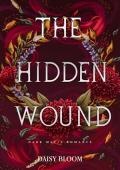 The Hidden Wound (Wounds That Run Deep #1)