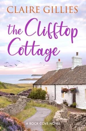 The Clifftop Cottage (Rock Cove #2)
