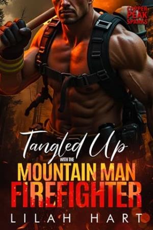 Tangled Up with the Firefighter (Copper Peak Sparks #3)