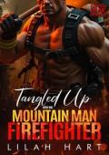 Tangled Up with the Firefighter (Copper Peak Sparks #3)