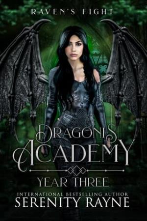 Raven’s Fight (Dragonis Academy: The Second Generation #3)