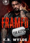 Framed for Keeps (The Kings of Darkness MC #6)