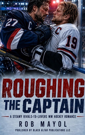 ROUGHING THE CAPTAIN