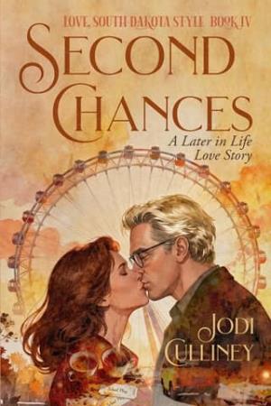 Second Chances (Love, South Dakota Style #4)