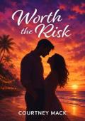 Worth the Risk (Love on Sirona Isle #2)