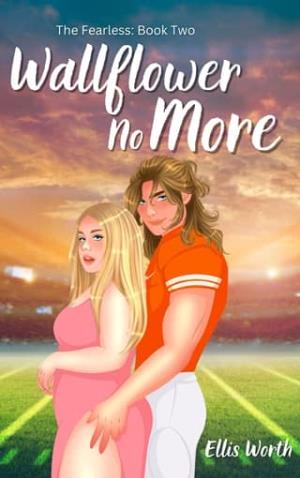 Wallflower No More (The Fearless #2)