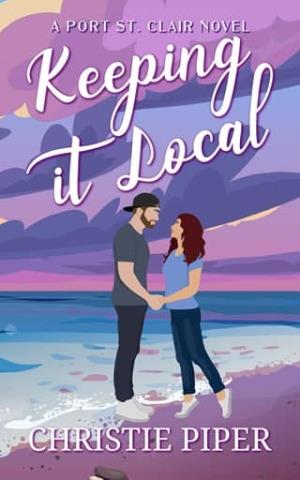 Keeping it Local (Port St. Clair #1)