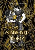 When I Accidentally Summoned a Demon (Accidentally Yours #2)
