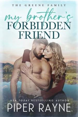 My Brother’s Forbidden Friend (The Greene Family #9)