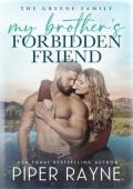 My Brother’s Forbidden Friend (The Greene Family #9)