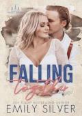 Falling Together (Pinecrest, Montana #3)