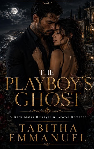 The Playboy's Ghost (The Falco Dynasty #3)