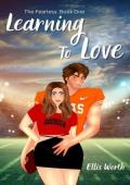 Learning to Love (The Fearless #1)