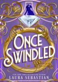 Once Swindled (Lack and Luster #1)