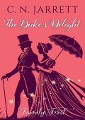 The Duke’s Delight (Family First #1)