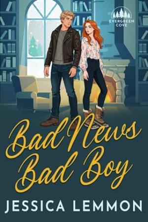 Bad News Bad Boy (Evergreen Cove #4)