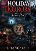 Holiday Horrors (Volume 2) (Holiday Horrors Collection)