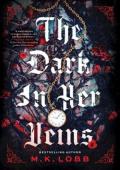 The Dark in Her Veins (Divine Villains #1)